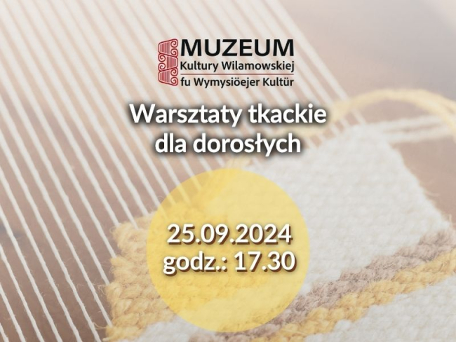 Warsztaty tkackie dorośli